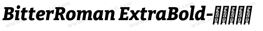 BitterRoman ExtraBold字体转换